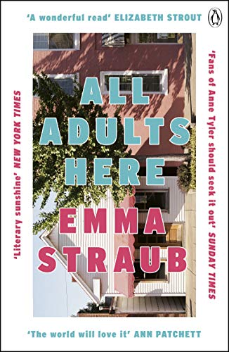 Beispielbild fr All Adults Here: A funny, uplifting and big-hearted novel about family  " an instant New York Times bestseller zum Verkauf von Books From California