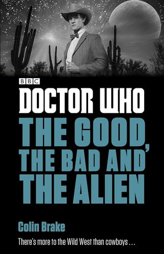 Stock image for Doctor Who: The Good, the Bad and the Alien (Doctor Who: Eleventh Doctor Adventures) for sale by WorldofBooks