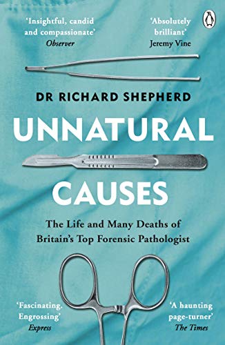 Stock image for Unnatural Causes: 'An absolutely brilliant book. I really recommend it, I don't often say that' Jeremy Vine, BBC Radio 2 for sale by WorldofBooks