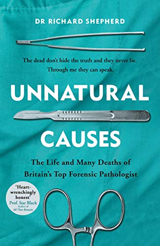 9781405923545: Unnatural Causes: 'An absolutely brilliant book. I really recommend it, I don't often say that' Jeremy Vine, BBC Radio 2