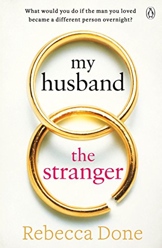 Beispielbild fr My Husband the Stranger: An emotional page-turner with a shocking twist you'll never see coming (Peng01 13 06 2019) zum Verkauf von AwesomeBooks