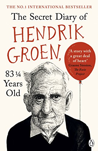 9781405924009: THE SECRET DIARY OF HENDRIK GROEN, 83? YEARS OLD