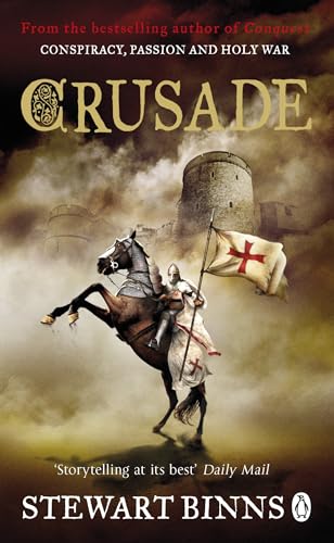 9781405925105: Crusade (The Making of England Quartet)