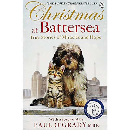 Beispielbild fr Christmas at Battersea: True Stories of Miracles and Hope zum Verkauf von AwesomeBooks