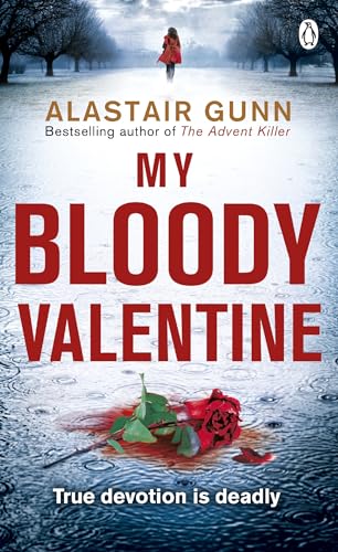 Beispielbild fr My Bloody Valentine: DI Antonia Hawkins 2 (Detective Inspector Antonia Hawkins) zum Verkauf von Goldstone Books