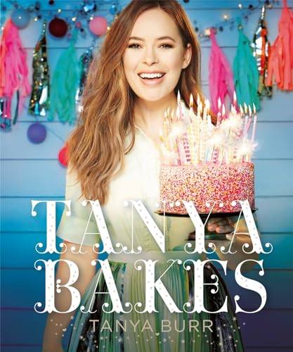 Stock image for Tanya Bakes for sale by Blackwell's