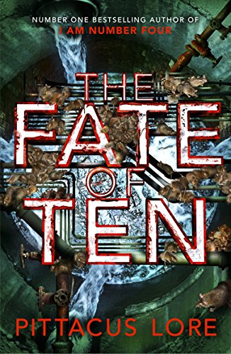 Beispielbild fr The Fate of Ten: Lorien Legacies Book 6 (The Lorien Legacies) zum Verkauf von WorldofBooks