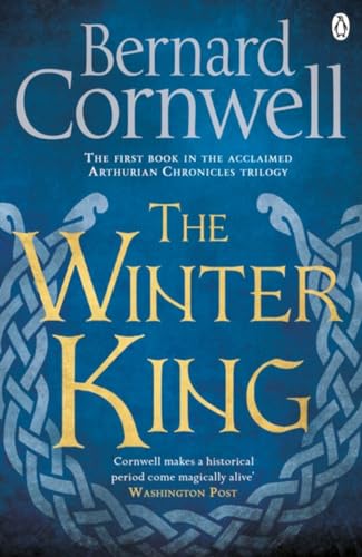 Stock image for The Winter King: A Novel of Arthur (Warlord Chronicles, 1) for sale by WorldofBooks