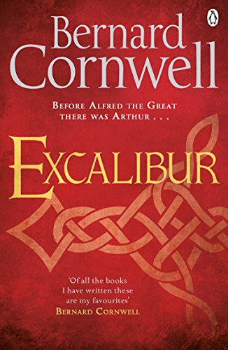 Stock image for Excalibur: A Novel of Arthur (Warlord Chronicles) for sale by AwesomeBooks