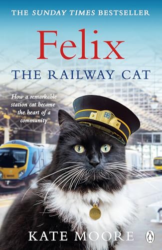 Beispielbild fr Felix the Railway Cat zum Verkauf von WorldofBooks