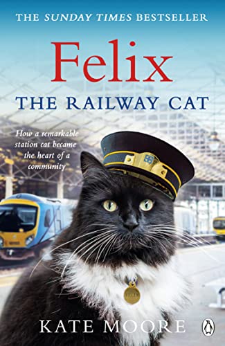 Stock image for Felix the Railway Cat for sale by WorldofBooks