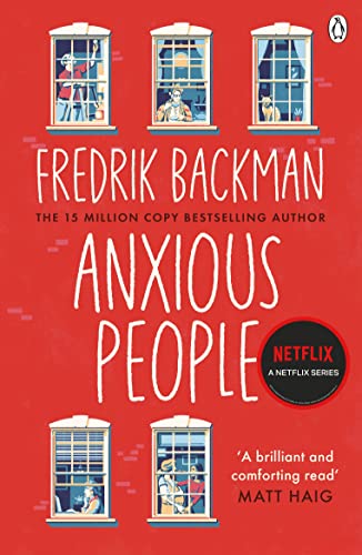 Stock image for Anxious People: The No. 1 New York Times bestseller, now a Netflix TV Series for sale by WorldofBooks