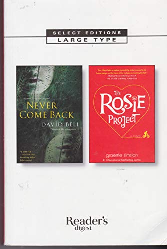 Stock image for Reader's Digest Select Editions Large Type: Never Come Back; The Rosie Project for sale by Polly's Books
