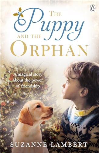 Beispielbild fr The Puppy and the Orphan zum Verkauf von Better World Books