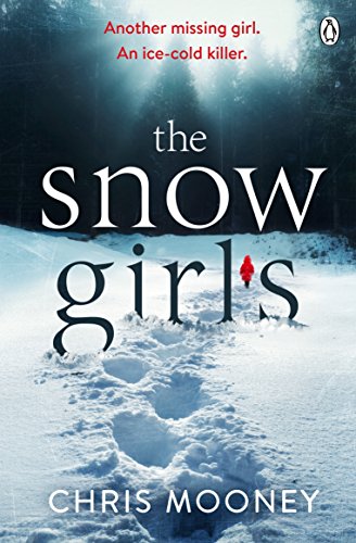 Beispielbild fr The Snow Girls: The gripping thriller that will give you chills this winter zum Verkauf von WorldofBooks