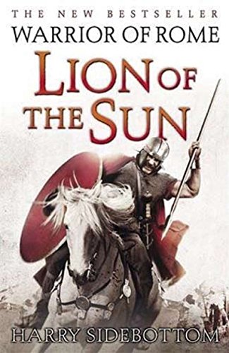 Imagen de archivo de Warrior of Rome III: Lion of the Sun a la venta por WorldofBooks