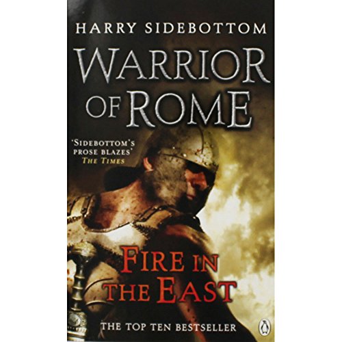 9781405932936: WARRIOR OF ROME I FIRE IN THE EAST