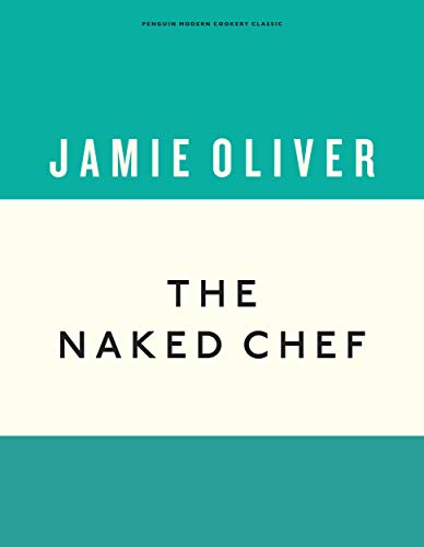 9781405933513: The Naked Chef (Anniversary Editions, 1): Jamie Oliver