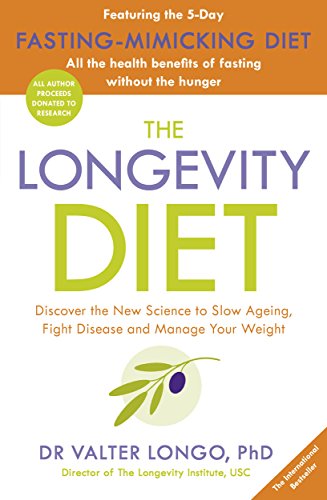9781405933940: The Longevity Diet: ‘How to live to 100 . . . Longevity has become the new wellness watchword . . . nutrition is the key’ VOGUE