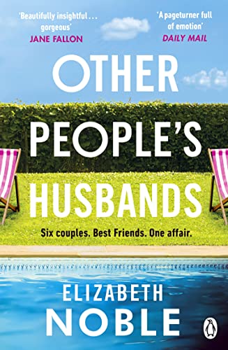 9781405934589: Other People's Husbands: The emotionally gripping story of friendship, love and betrayal from the author of Love, Iris