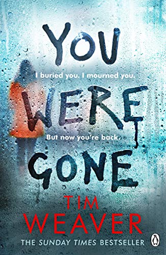 Imagen de archivo de You Were Gone: The gripping Sunday Times bestseller from the author of No One Home (David Raker Missing Persons, 9) a la venta por WorldofBooks