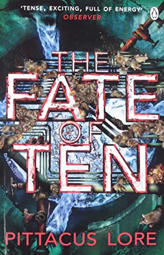 Stock image for The Fate of Ten: Lorien Legacies Book 6 (The Lorien Legacies) for sale by Bookmonger.Ltd