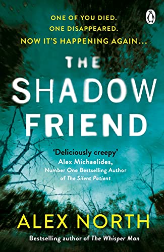 Stock image for The Shadow Friend: The gripping new psychological thriller from the Richard & Judy bestselling author of The Whisper Man for sale by Ergodebooks