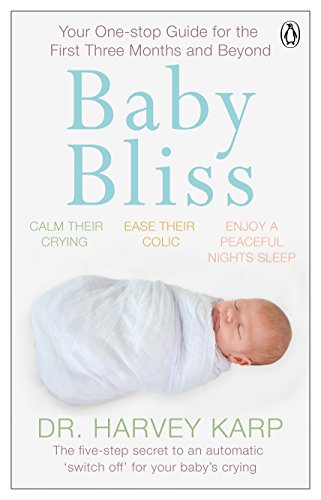 Beispielbild fr Baby Bliss: Your One-stop Guide for the First Three Months and Beyond zum Verkauf von AwesomeBooks
