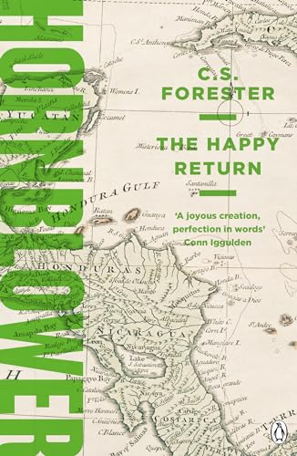 9781405936903: The Happy Return (A Horatio Hornblower Tale of the Sea, 5)
