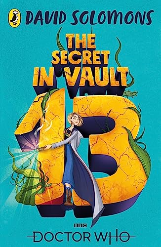 9781405937610: Secret In Vault 13 A Doctor Who Story