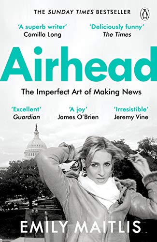 Stock image for Airhead: The Imperfect Art of Making News for sale by Gulf Coast Books