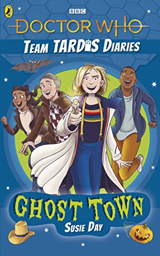Beispielbild fr Doctor Who: Ghost Town: The Team TARDIS Diaries, Volume 2 zum Verkauf von WorldofBooks
