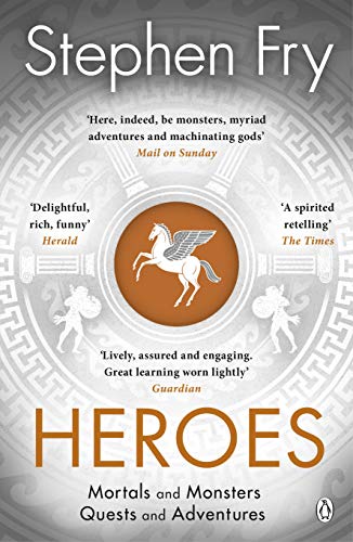 Stock image for Heroes: The myths of the Ancient Greek heroes retold (Stephen Frys Greek Myths, 2) for sale by WorldofBooks
