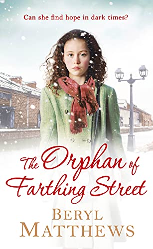 Stock image for The Orphan of Farthing Street for sale by WorldofBooks