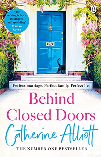 Beispielbild fr Behind Closed Doors: The compelling new novel from the bestselling author of A Cornish Summer zum Verkauf von SecondSale