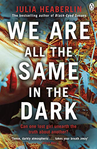 Stock image for We Are All the Same in the Dark for sale by -OnTimeBooks-
