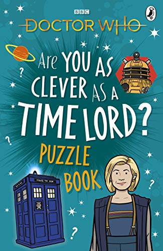 Beispielbild fr Doctor Who: Are You as Clever as a Time Lord? Puzzle Book zum Verkauf von WorldofBooks