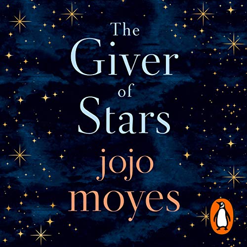 Beispielbild fr The Giver of Stars: The spellbinding love story from the author of the global phenomenon Me Before You zum Verkauf von WorldofBooks