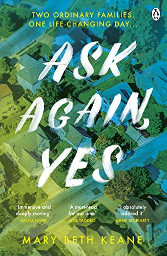 Beispielbild fr Ask Again, Yes: The gripping, emotional and life-affirming New York Times bestseller zum Verkauf von WorldofBooks
