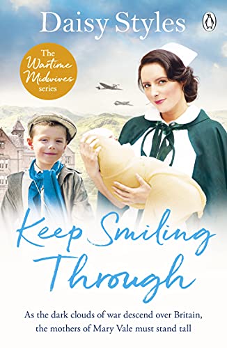 Beispielbild fr Keep Smiling Through (Wartime Midwives Series) zum Verkauf von WorldofBooks