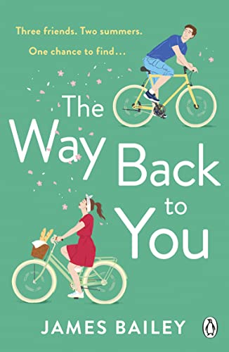 Stock image for The Way Back To You: The funny and heart-warming story of long lost love and second chances for sale by WorldofBooks