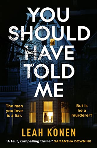 Beispielbild fr You Should Have Told Me: The gripping new psychological thriller that will hook you from the first page zum Verkauf von WorldofBooks