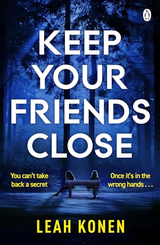 Stock image for Keep Your Friends Close for sale by Blackwell's