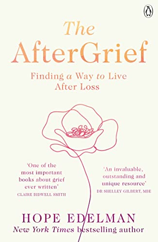 Beispielbild fr The AfterGrief: Finding a Way to Live After Loss zum Verkauf von WorldofBooks