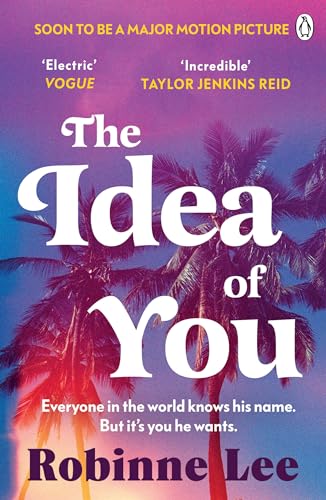 The Idea of You: The scorching hot Richard & Judy romance that will leave  you obsessed! - Lee, Robinne: 9781405950367 - AbeBooks