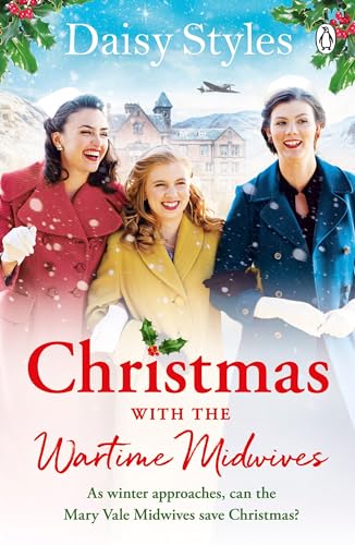 Beispielbild fr Christmas With The Wartime Midwives: The perfect Christmas wartime story to curl up with this winter zum Verkauf von WorldofBooks