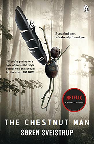 Beispielbild fr The Chestnut Man: The chilling and suspenseful thriller now a Top 10 Netflix series zum Verkauf von WorldofBooks
