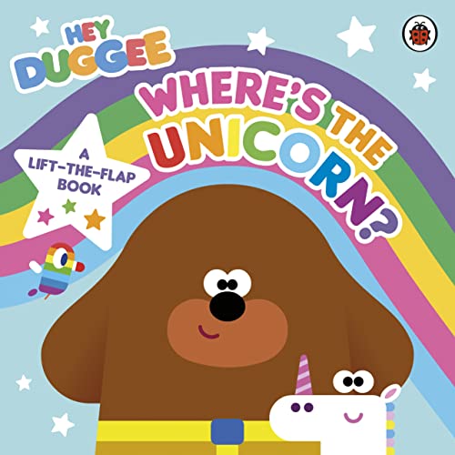 Imagen de archivo de Hey Duggee: Wheres the Unicorn: A Lift-the-Flap Book: A Lift-the-Flap Book a la venta por WorldofBooks