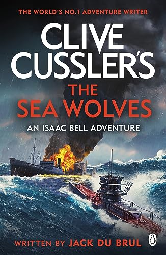 Beispielbild fr Clive Cussler's The Sea Wolves zum Verkauf von Blackwell's