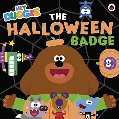 Stock image for Hey Duggee: The Halloween Badge for sale by WorldofBooks